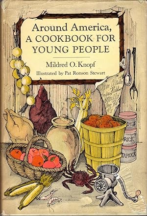 Seller image for Around America: A Cookbook for Young People for sale by Dorley House Books, Inc.