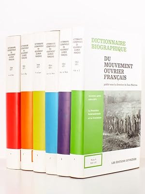 Dictionnaire biographique du mouvement ouvrier français - Deuxième Partie : 1864 - 1871 , la Prem...