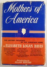 Mothers of America: The Lasting Influence of the Christian Home