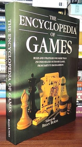 Seller image for ENCYCLOPEDIA OF GAMES Rules and Strategies for More Than 250 Indoor and Outdoor Games from Darts to Backgammon for sale by Rare Book Cellar