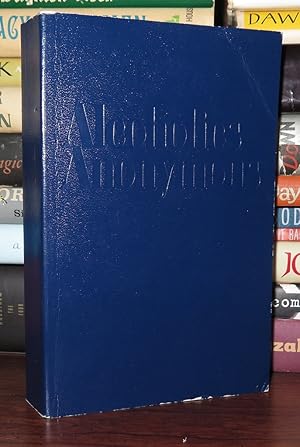 Seller image for ALCOHOLICS ANONYMOUS The Story of How Many Thousands of Men and Women Have Recovered from Alcoholism for sale by Rare Book Cellar