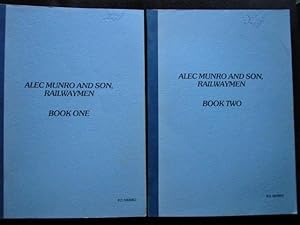 Alec Munro and Son, Railwaymen -- *** Two Vol Set