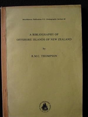 A Bibliography of Offshore Islands of New Zealand. Miscellaneous Publication 80