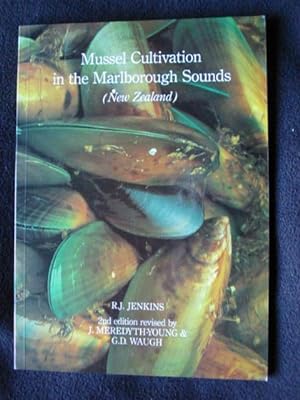 Mussell Cultivation in the Marlborough Sounds ( New Zealand. ) Second Edition Revised By .