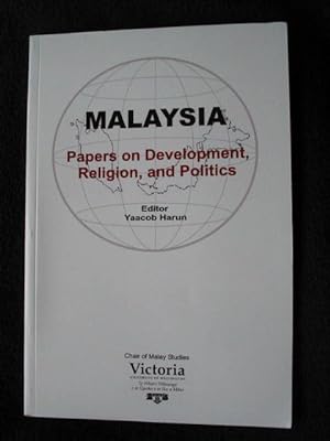 Malaysia. Papers on Development, Religion, and Politics