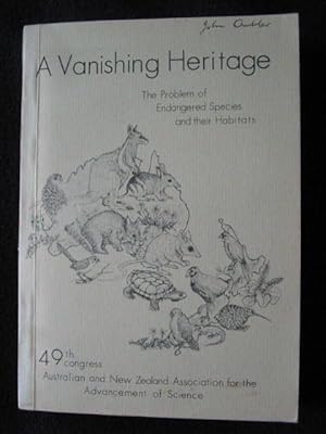 Image du vendeur pour A vanishing heritage : the problem of endangered species and their Habitat mis en vente par Archway Books