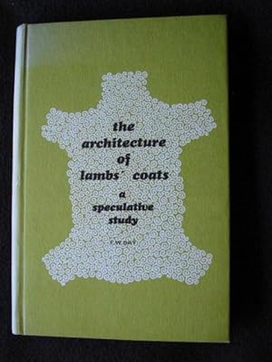 The Architecture of Lambs' Coats. A Speculative Study