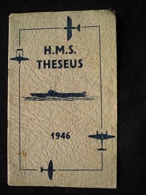A Background to the Third H.M.S. Theseus [ Cover Title: H.M.S. Theseus, 1946 ] [ UK Aircarft Carr...