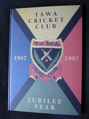 Tawa Cricket Club. 1947 - 1997. Jubilee Year
