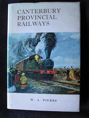 Canterbury Provincial Railways. Genesis of the N. Z. R. System