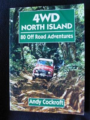 4WD [ Four Wheel Drive ] North Island. 80 Off Road Adventures