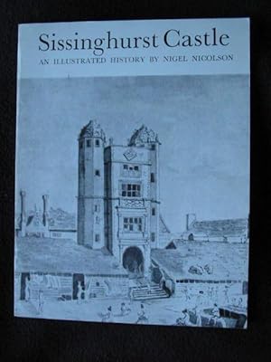 Sissinghurst Castle. An Illustrated History By .