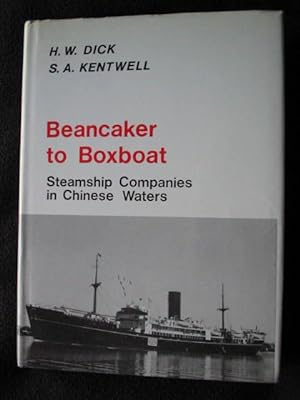 Beancaker to Boxboat. Steamship Companies in Chinese Waters