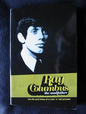 Ray Columbus : The Modfather