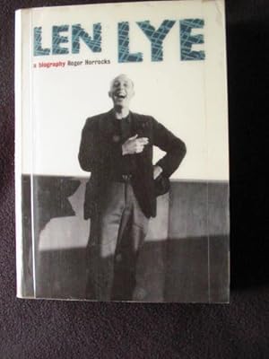 Len Lye : A Biography