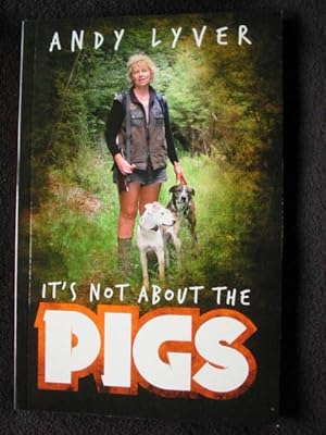 It's Not About the Pigs