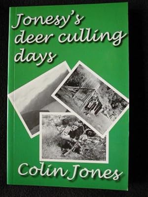 Jonesy's Deer Culling Days
