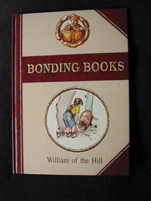 Seller image for William of the Hill [ Cover Title Includes : Bonding Boks ] for sale by Archway Books