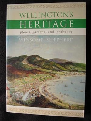 Imagen del vendedor de Wellington's heritage : plants, gardens and landscape a la venta por Archway Books