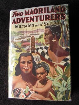 Seller image for Two Maoriland adventurers : Marsden and Selwyn for sale by Archway Books