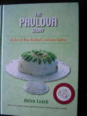 The pavlova story : a slice of New Zealand's culinary history