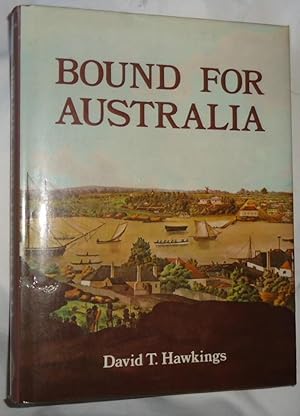 Seller image for Bound for Australia for sale by E. Manning Books