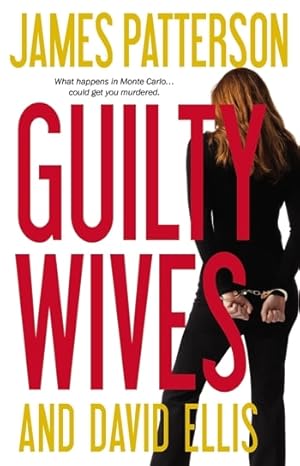 Image du vendeur pour Patterson, James & Ellis, David | Guilty Wives | Signed First Edition Copy mis en vente par VJ Books