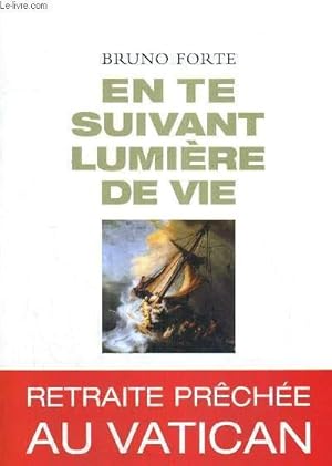 Immagine del venditore per EN TE SUIVANT LUMIERE DE VIE - RETRAITE PRECHEE AU VATICAN venduto da Le-Livre