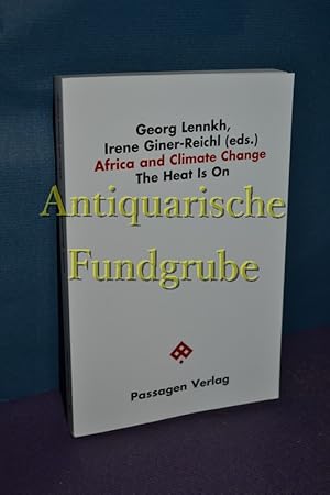 Bild des Verkufers fr Africa and Climate Change. The Heat Is On (Passagen Afrika). zum Verkauf von Antiquarische Fundgrube e.U.