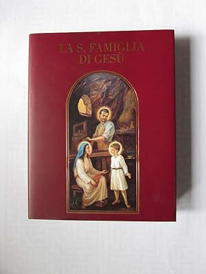 Bild des Verkufers fr Die Heilige Familie von Jesus / The Holy Familiy of Jesus / La S. Famiglia di Gesu / La sainte Famille de Jesus / La Santa Familia de Jesus zum Verkauf von Bookstore-Online