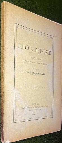 Imagen del vendedor de De logica Spinozae a la venta por Le Chemin des philosophes