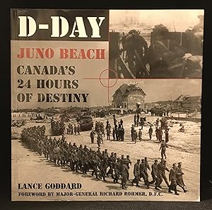 Bild des Verkufers fr D-Day Juno Beach; Canada's 24 Hours of Destiny zum Verkauf von Burton Lysecki Books, ABAC/ILAB