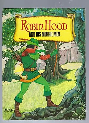 Imagen del vendedor de Robin Hood and His Merrie Men a la venta por Peakirk Books, Heather Lawrence PBFA