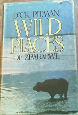 Image du vendeur pour Wild Places of Zimbabwe mis en vente par Chapter 1