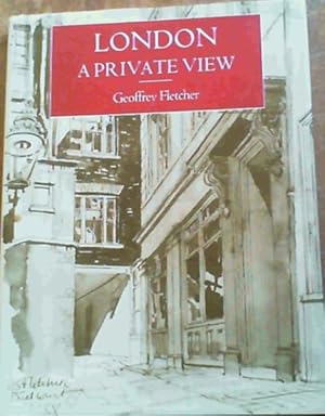 Imagen del vendedor de London : A Private View a la venta por Chapter 1