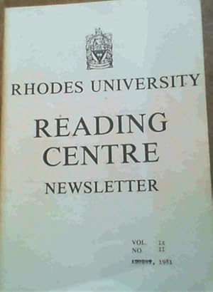 Bild des Verkufers fr Rhodes University Reading Centre Newsletter - Vol IX, No. II - August 1981 zum Verkauf von Chapter 1