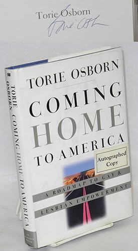 Immagine del venditore per Coming Home to America: a roadmap to gay & lesbian empowerment [signed] venduto da Bolerium Books Inc.