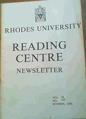 Imagen del vendedor de Rhodes University Reading Centre Newsletter - Vol IX, No. III - November 1981 a la venta por Chapter 1