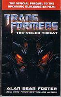 TRANSFORMERS THE VEILED THREAT