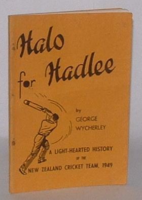 Immagine del venditore per Halo for Hadlee: A Light-Hearted History of the New Zealand Cricket Team, 1949 venduto da Renaissance Books, ANZAAB / ILAB