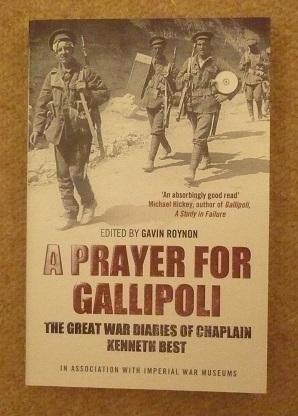 Seller image for A Prayer for Gallipoli: The Great War Diaries of Chaplain Kenneth Best for sale by Diplomatist Books