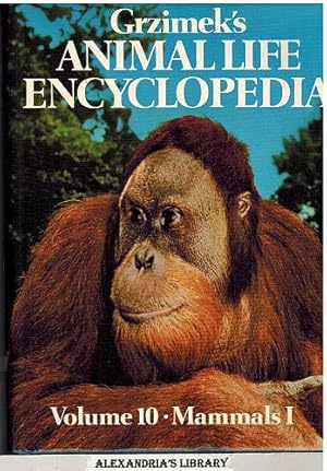 Grzimek's Animal Life Encyclopedia (Volume 10 Mammals 1)