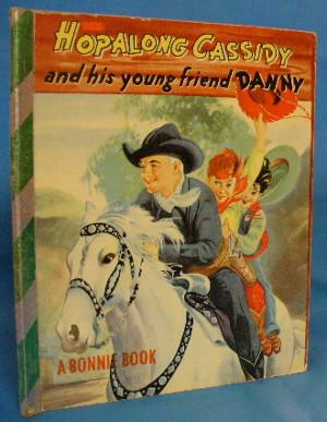 Hopalong Cassidy and His Young Friend Danny
