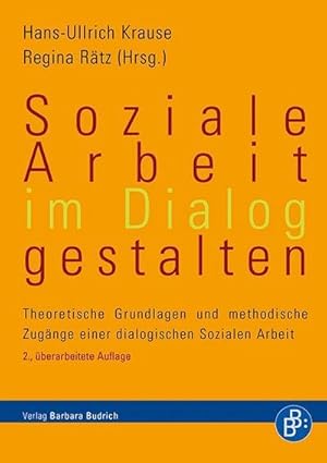 Bild des Verkufers fr Soziale Arbeit im Dialog gestalten zum Verkauf von Rheinberg-Buch Andreas Meier eK