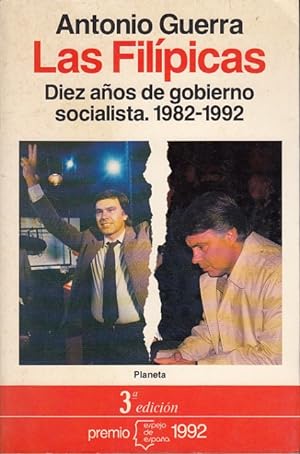 Imagen del vendedor de LAS FILÍPICAS (Diez años de gobierno socialista. 1982-1992) a la venta por Librería Vobiscum