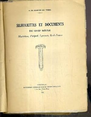 Bild des Verkufers fr SILHOUETTES ET DOCUMENTS DU XVIIIe SIECLE - MARTINIQUE, PERIGORD, LYONNAIS, ILE-DE-FRANCE - ENVOI DE L'AUTEUR - EXEMPLAIRE N18 / 200 SUR PAPIER BOUFFANT MAC DES PAPETERIES PRIOUX zum Verkauf von Le-Livre