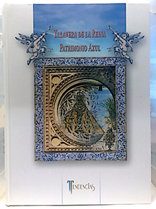 Talavera De La Reina, Patrimonio Azul