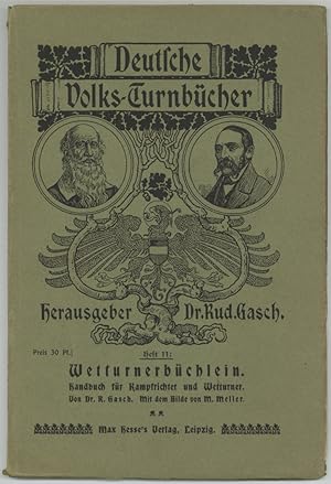 Wetturnerbüchlein. Handbuch für Kampfrichter und Wetturner.