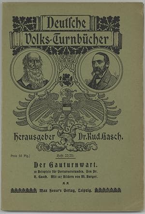 Imagen del vendedor de Der Gauturnwart. 15 Beispiele fr Vorturnerstunden. a la venta por Schsisches Auktionshaus & Antiquariat