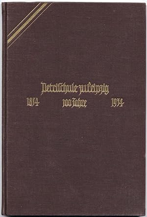 Image du vendeur pour Festschrift zum 100-jhrigen Jubilum der Petrischule zu Leipzig 1834-1934. mis en vente par Schsisches Auktionshaus & Antiquariat